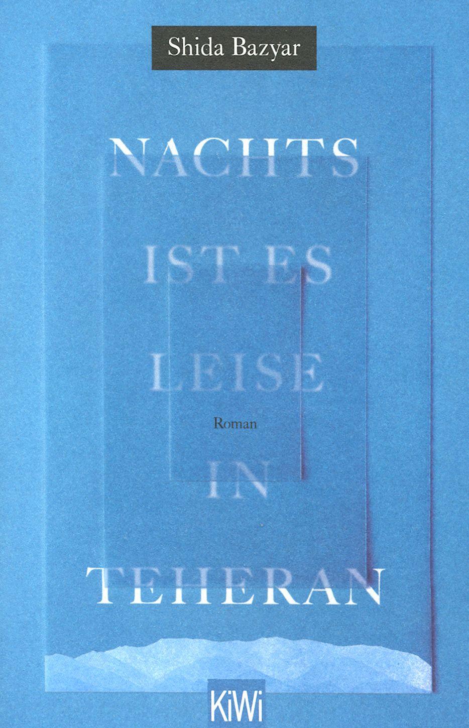 Nachts ist es leise in Teheran / Книга на Немецком | Shida Bazyar