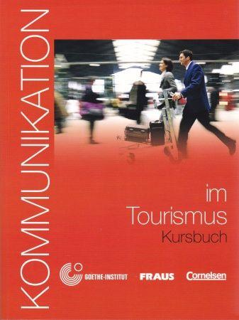 Kommuni. im Tourismus Kursbuch+ Glossar CD-ROM (B1-B2)