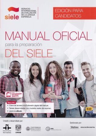 Manual oficial para la preparaci n del SIELE Para candidatos Libro+ebook+Extensi n digital