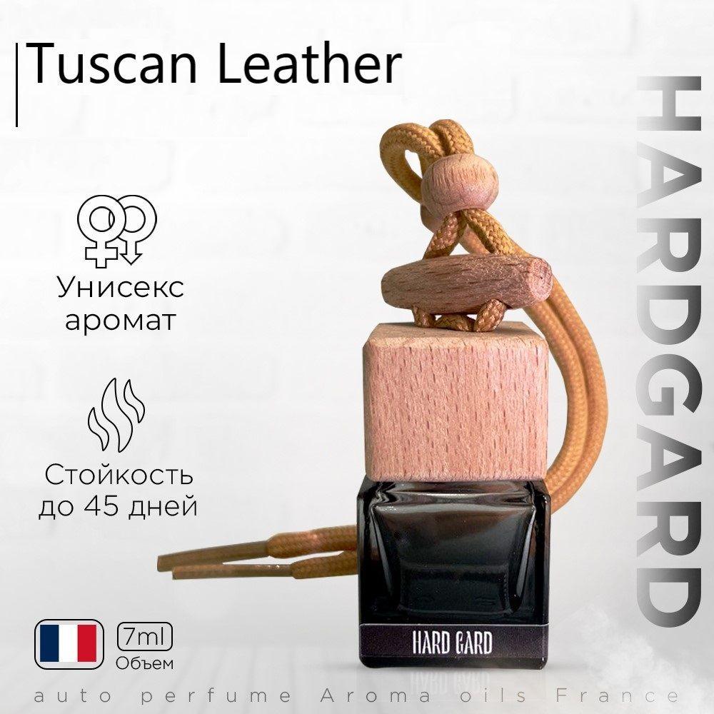 Hard Gard Ароматизатор автомобильный, Tuscan Leather (Тосканская кожа), 7 мл