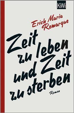 Zeit zu leben und Zeit zu sterben. Remarque E. M.