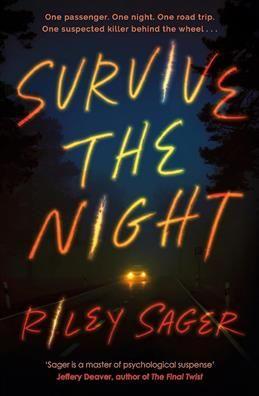 Survive the Night. Sager R.