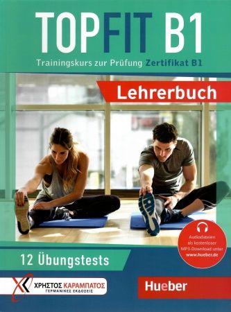 Topfit B1 Trainingskurs zur Prufung Zertifikat B1 Lehrerbuch