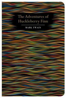 The Adventures of Huckleberry Finn. Twain M.