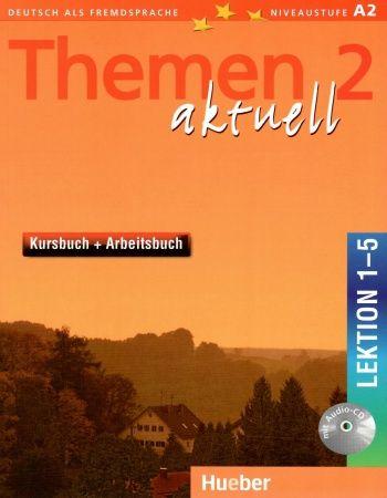 Themen aktuell 2 Kursbuch und Arbeitsbuch mit integrierter Audio-CD Lektion 1 5