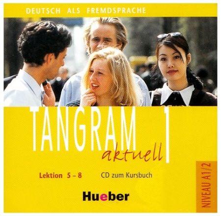 Tangram aktuell 1 Lek. 5-8 Audio-CD zum Kursbuch