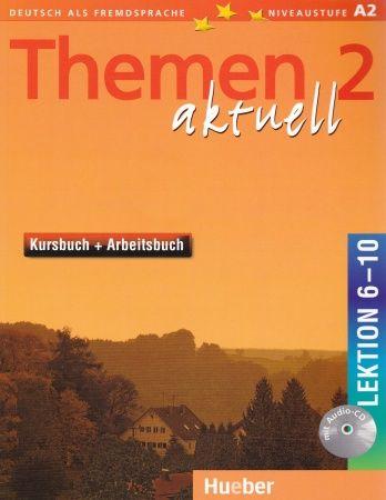 Themen aktuell 2 Kursbuch und Arbeitsbuch mit integrierter Audio-CD Lektion 6 10