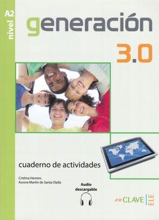 Generaci n 3.0 nivel A2 - Cuaderno de actividades + audio