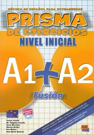 Prisma Fusi n, Nivel Inicial (A1+A2) - Libro de ejercicios