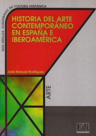 Historia del arte contempor neo en Espa a e Iberoam rica