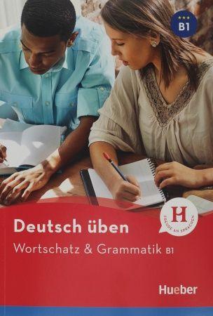 Wortschatz & Grammatik B1 neu Buch