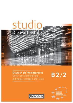 Studio B2.2 Unterrichtsvorb. mit Tests