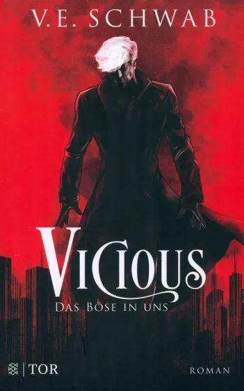 V. Schwab - Vicious. Das Bose in uns | Schwab V. E.