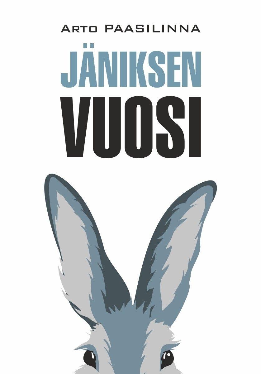 Год зайца. Janiksen Vuosi. Книга на финском языке для чтения | Паасилинна Арто