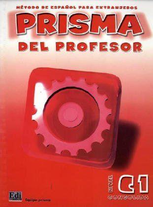 Prisma C1 - Consolida - Libro del profesor+Extensi n digital