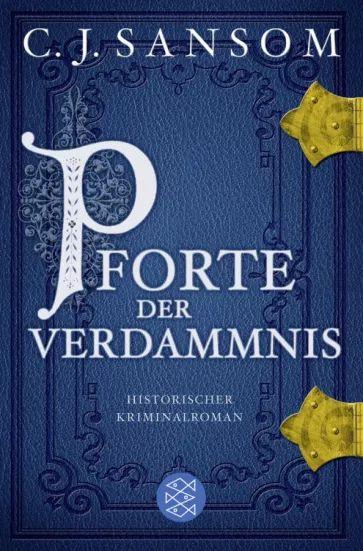 C. Sansom - Pforte der Verdammnis