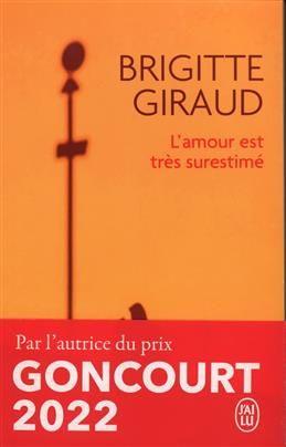 L'amour Est Tres Surestime. Giraud B.