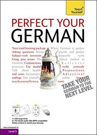 Perfect Your German Complete Course 2Ed