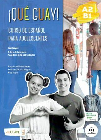 Qu guay! A2-B1 - Libro del alumno y actividades