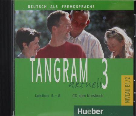 Tangram aktuell 3 Lek. 5-8 Audio-CD zum Kursbuch