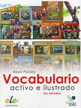 Vocabulario activo e ilustrado del espa ol