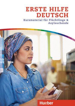 Erste Hilfe Deutsch Kurs- und Arbeitsbuch