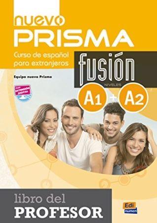 Nuevo Prisma Fusi n A1+A2 - Libro del profesor+Extensi n digital