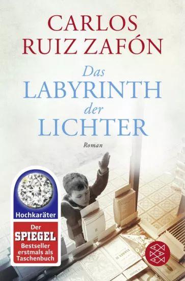 Zafon Ruiz - Das Labyrinth der Lichter