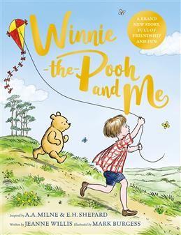 Winnie - the - Pooh and Me. Willis J.