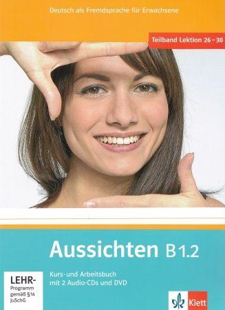 Aussichten B1.2 Kurs- Arbeitsb. mit 2 CDs mit Video DVD