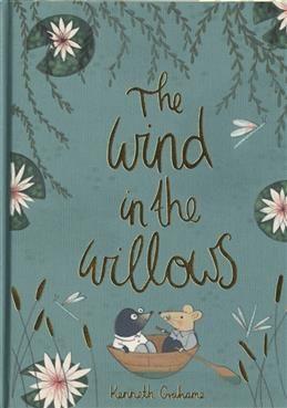 Wind in the Willows. Grahame K.