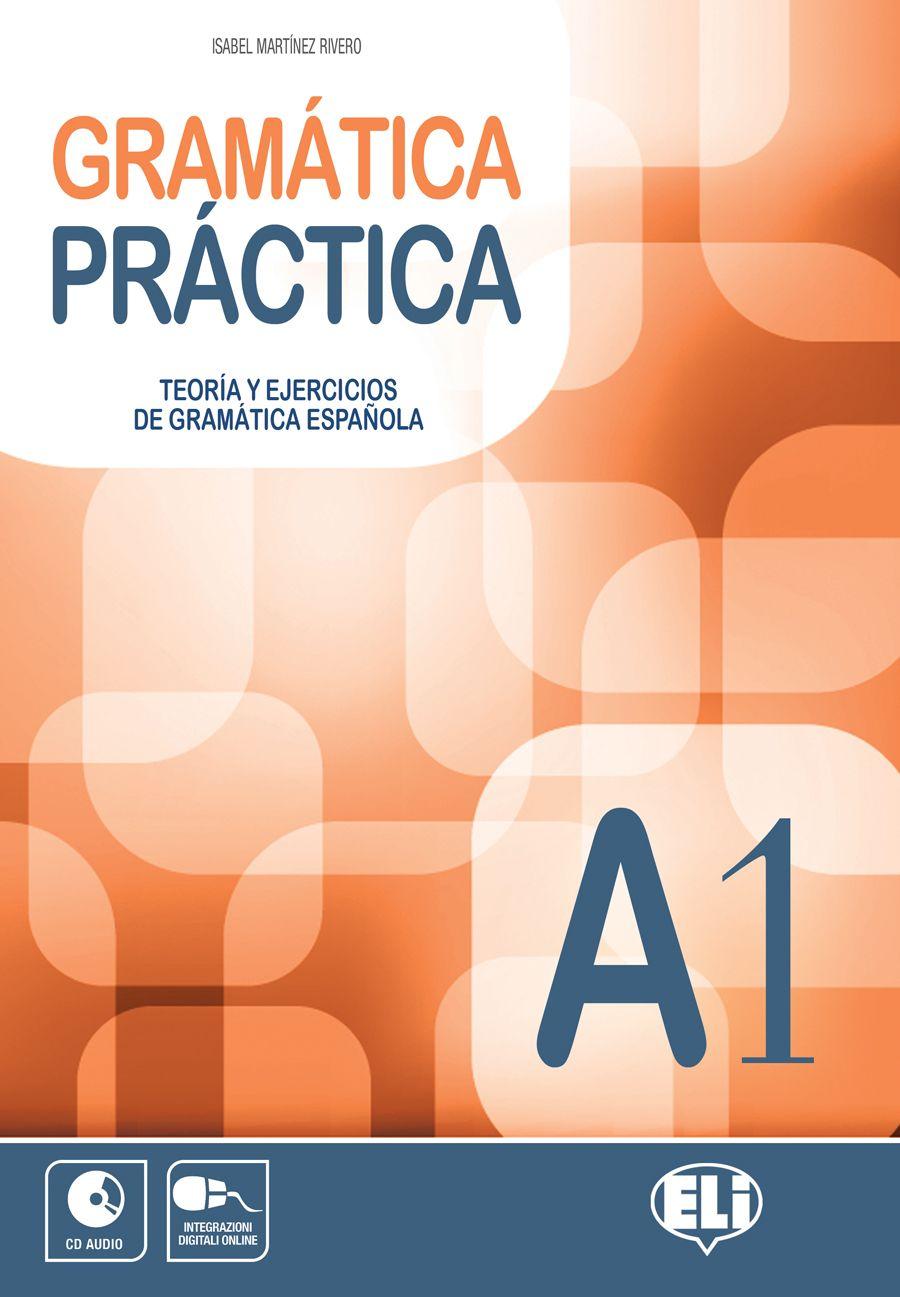 Gramatica Practica (A1) Libro / Пособие по грамматике испанского языка Gramatica Practica A1