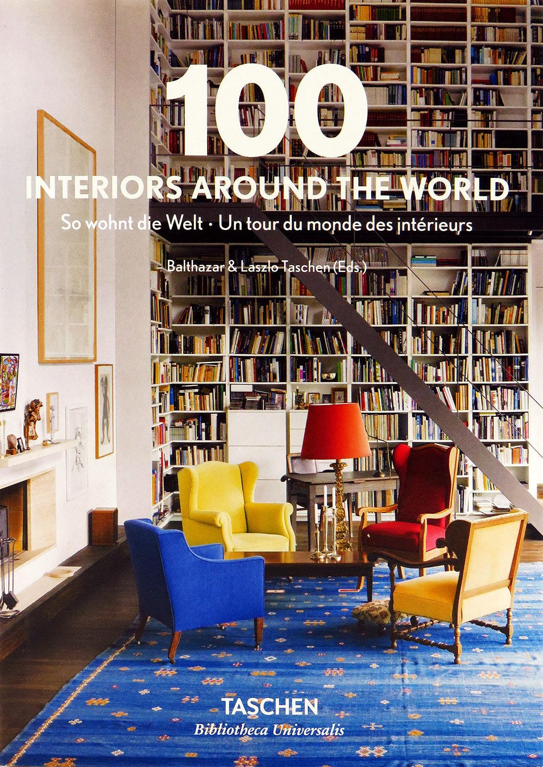 100 Interiors Around the World | Taschen Laszlo