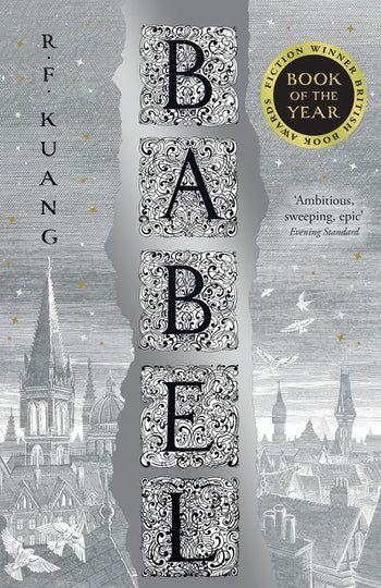 Babel - Or the Necessity of Violence: An Arcane History of the Oxford Translators Revolution