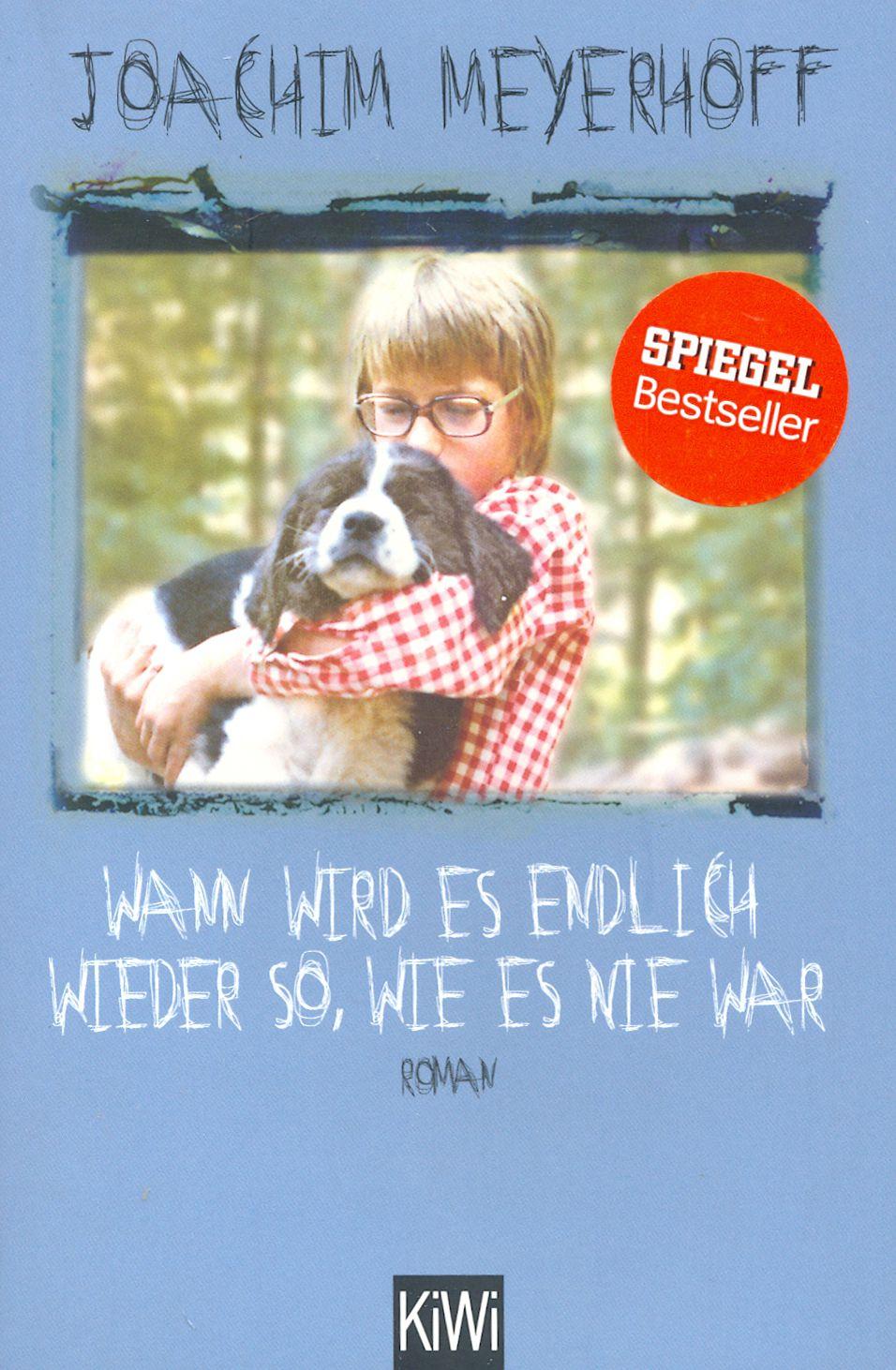 Wann wird es endlich wieder so, wie es nie war / Книга на Немецком | Meyerhoff Joachim