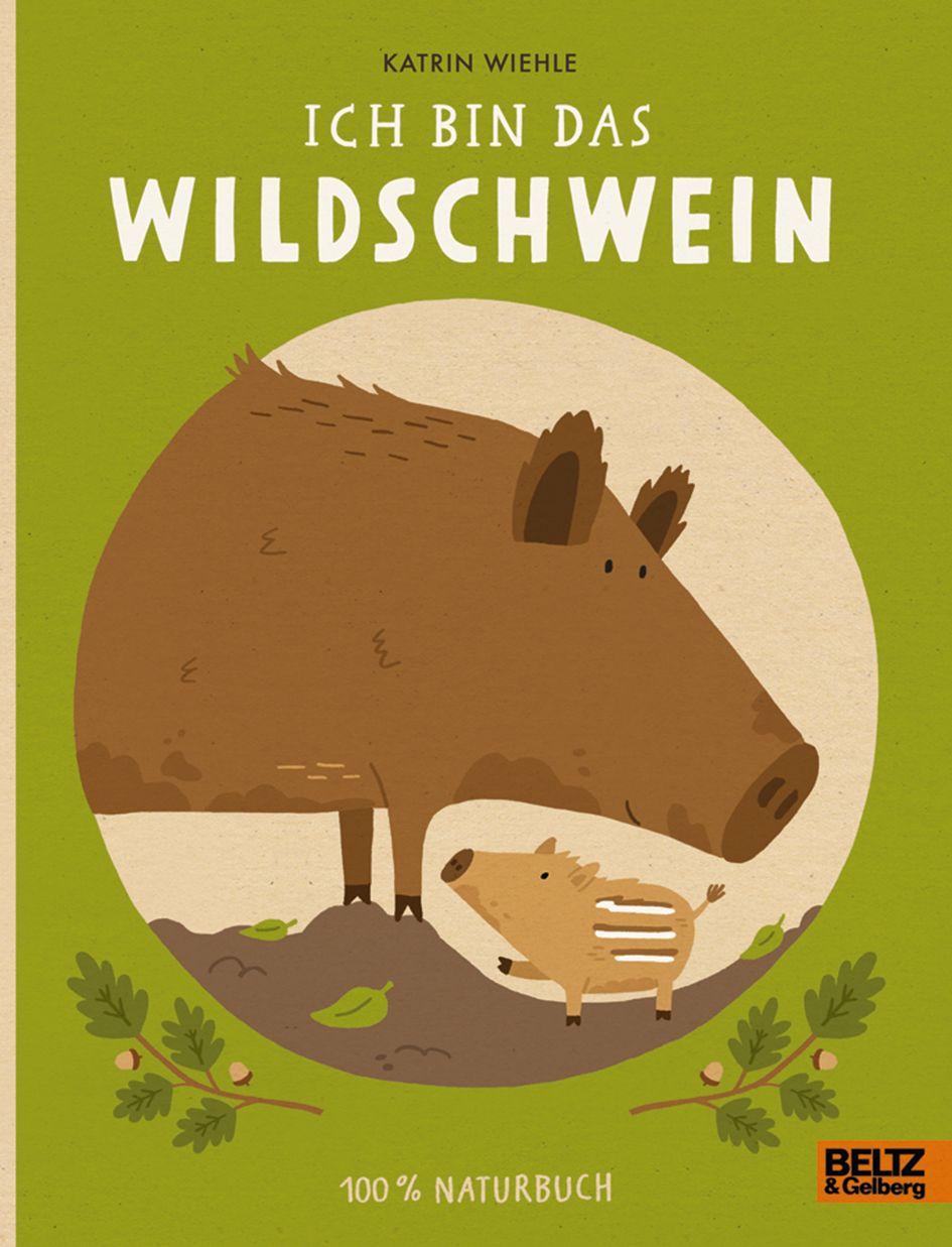 Ich bin das Wildschwein / Книга на Немецком | Wiehle Katrin