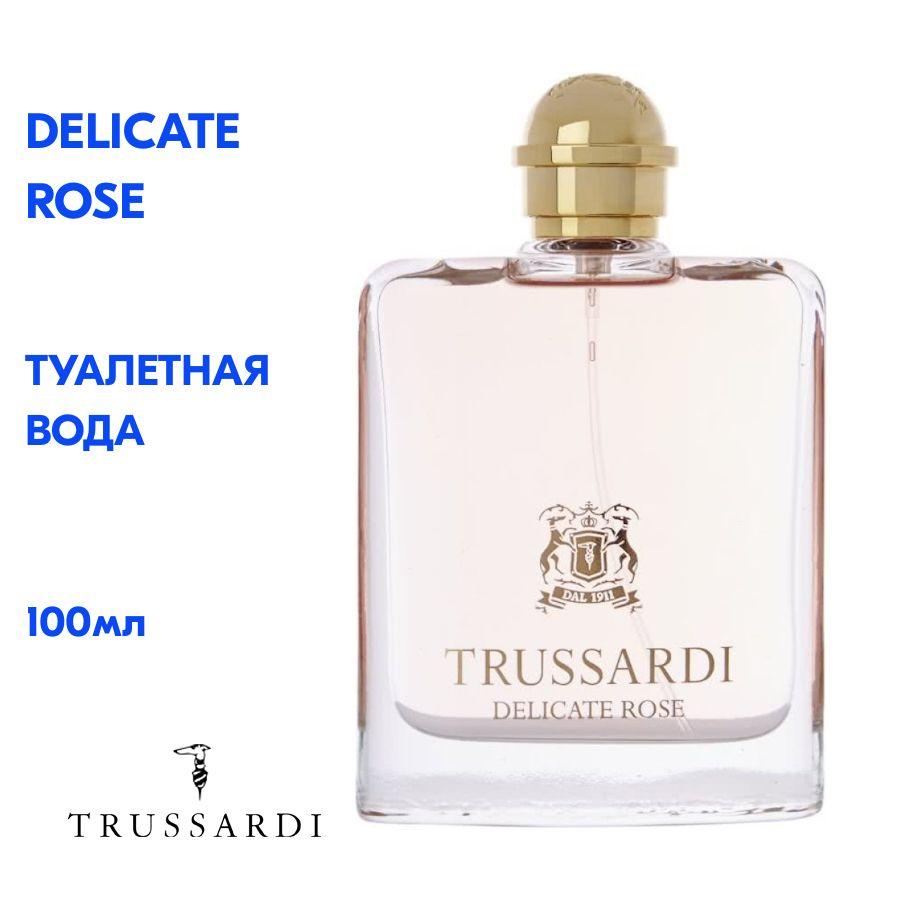 Trussardi Туалетная вода Delicate rose_Delicate Rose 100 мл