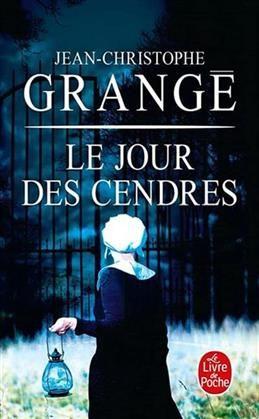 Le Jour des Cendres. Grange Jean-Christophe