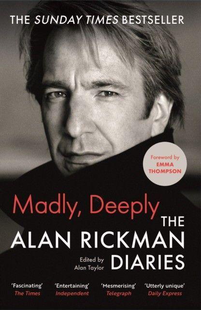 Madly, Deeply The Alan Rickman Diaries