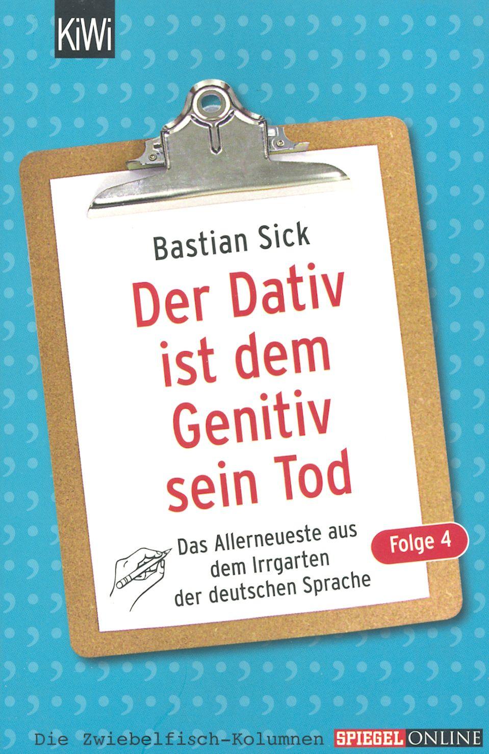 Dativ ist dem genitiv sein Tod, Der Folge 4 / Книга на Немецком | Sick Bastian