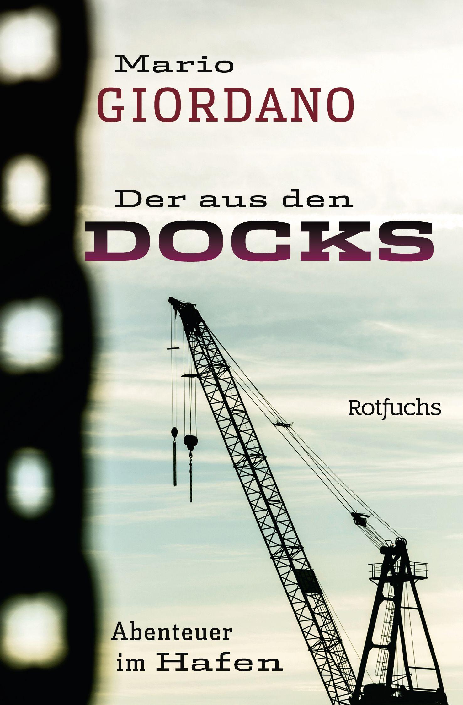 Der aus den Docks. Abenteuer im Hafen / Книга на Немецком | Giordano Mario