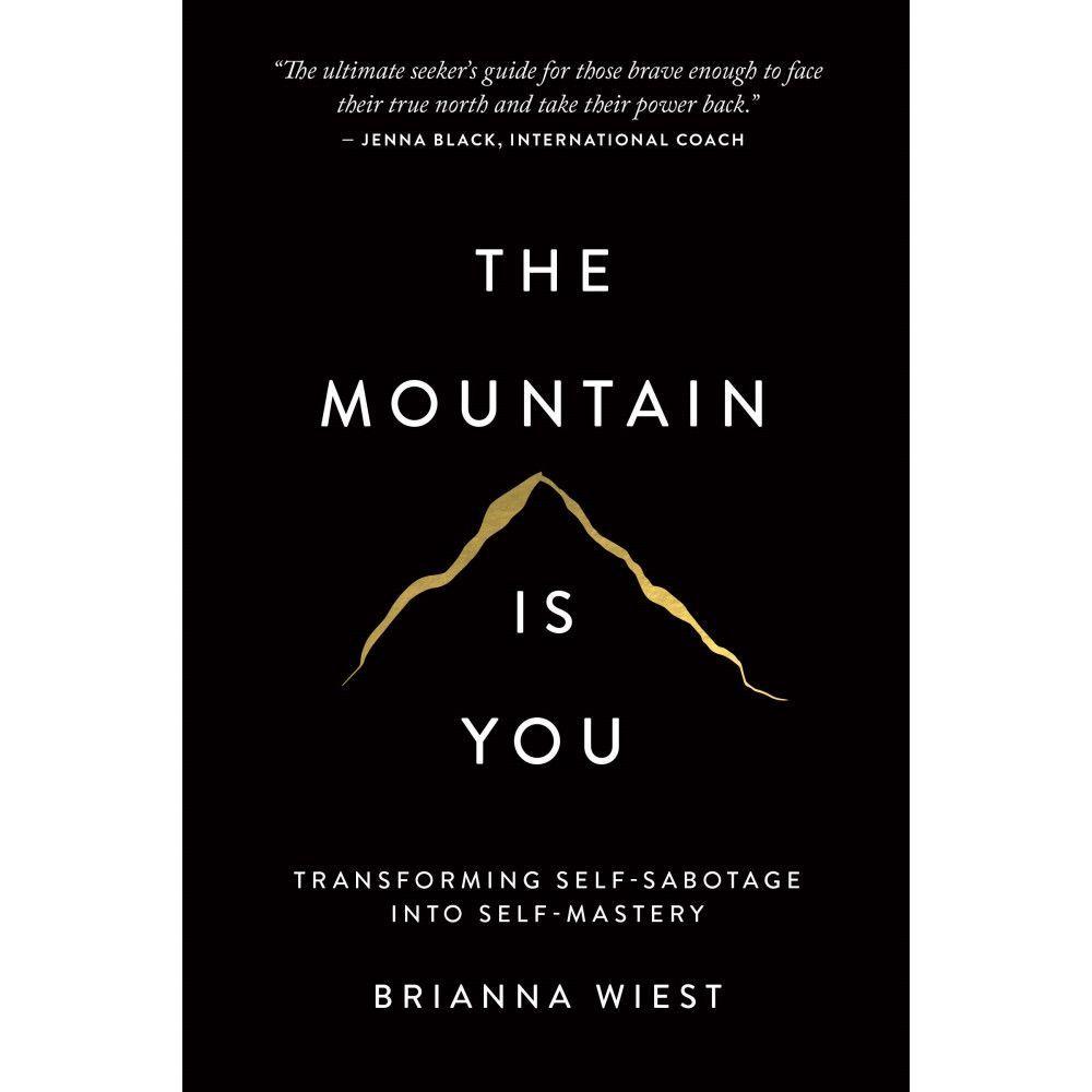 The Mountain Is You