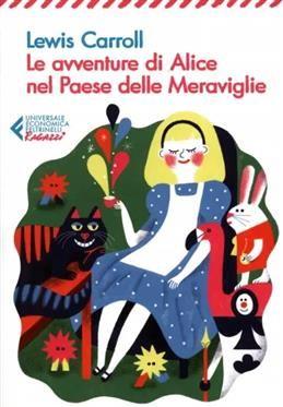 Le avventure di Alice nel paese delle meraviglie. Carroll L.