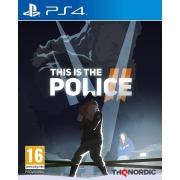 THQ Nordic | PS4 игра THQ Nordic This Is The Police 2