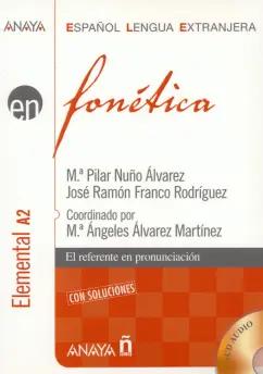 Alvarez, Rodriguez: Fonetica. Nivel elemental +CD