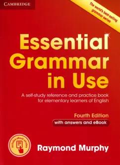 Cambridge | Raymond Murphy: Essential Grammar in Use. Elementary. Fourth Edition. Book with Answers and Interactive eBook