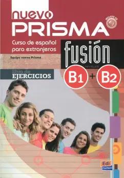 Hermoso, Lopez, Guerrero: Nuevo Prisma Fusion. Niveles B1+B2. Libro de ejercicios (+CD)