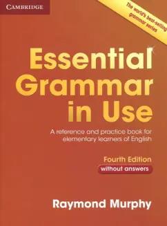 Cambridge | Raymond Murphy: Essential Grammar in Use. Elementary. Fourth Edition. Book without Answers