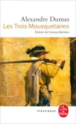 Alexandre Dumas: Les Trois Mousquetaires