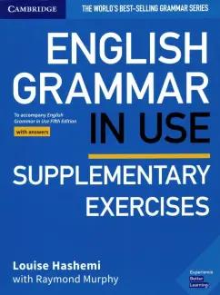 Cambridge | Murphy, Hashemi: English Grammar in Use. Supplementary Exercises. Book with Answers